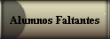 Alumnos Faltantes