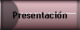Presentaci�n